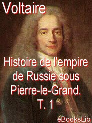 cover image of Histoire de l'empire de Russie sous Pierre-le-Grand. T. 1